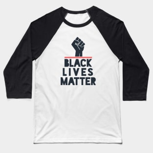 Black Lives Matter T-shirt Baseball T-Shirt